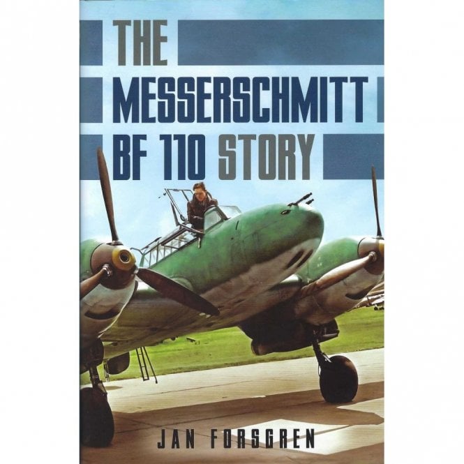 The Messerschmitt BF 110 Story
