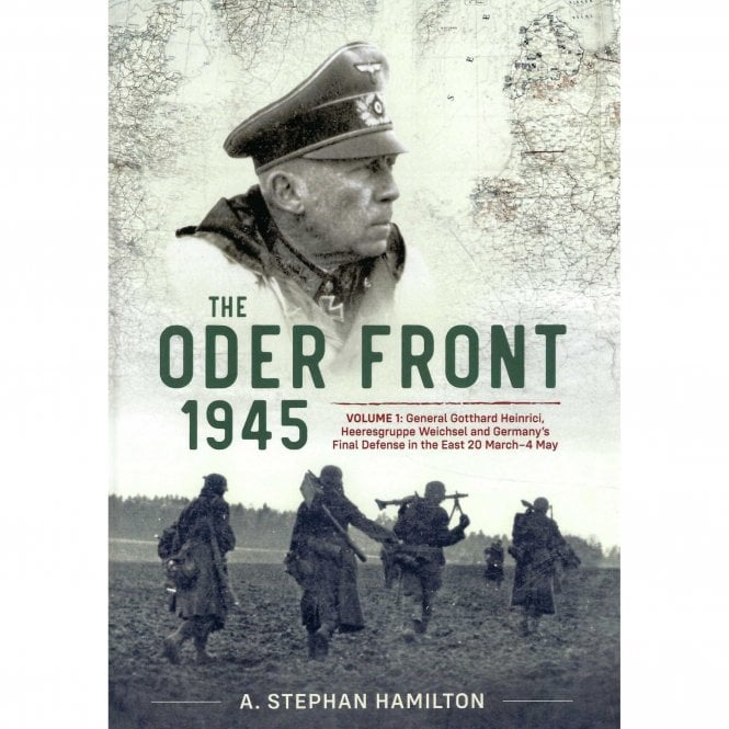 The Oder Front 1945 Vol.1: Documents Reports & Personal Accounts