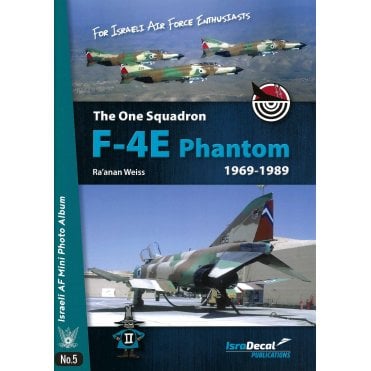 The One Squadron F-4E Phantom 1969-89 AF Mini Photo Album 5