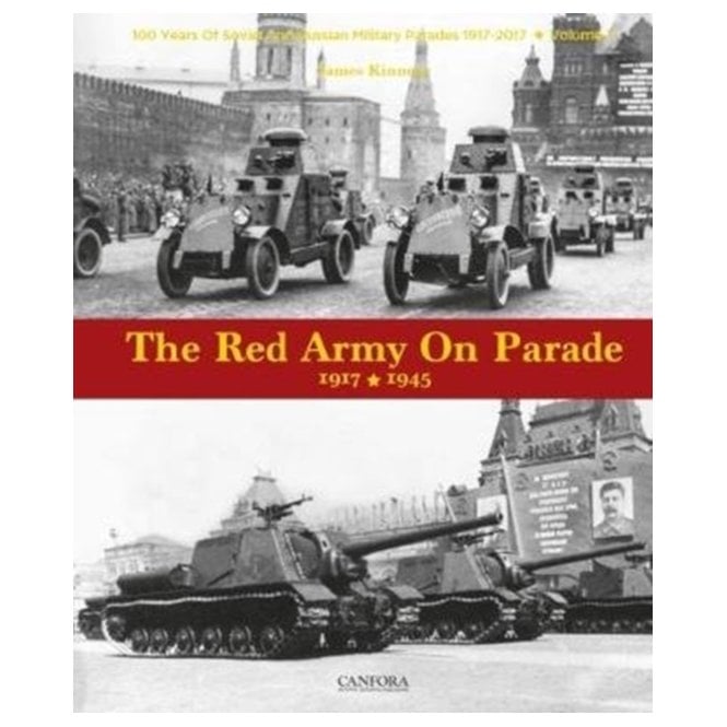 The Red Army on Parade 1917-1945: Vol.1