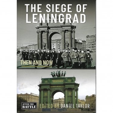The Siege of Leningrad - Then and Now