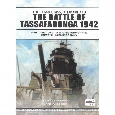 The Takao Class, Kitakami and The Battle of Tassafaronga 1942