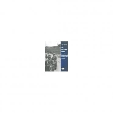 The Ustasha Army The Armed forces of the Ustasha Movement in the Independent State of Croatia 1941-1945