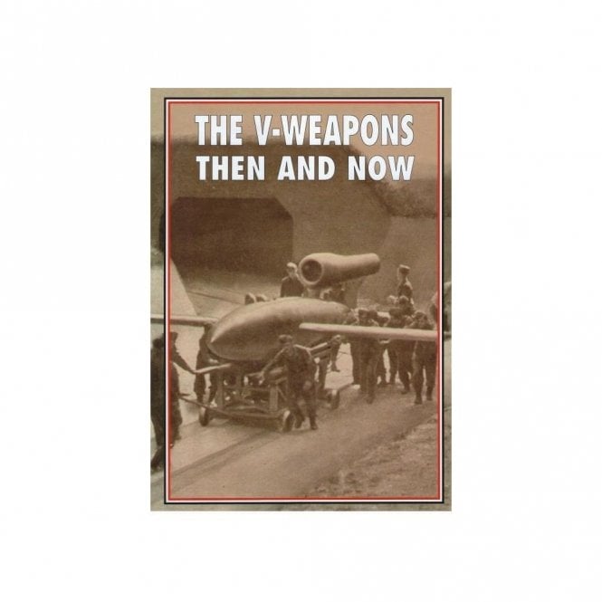 The V-Weapons Then and Now
