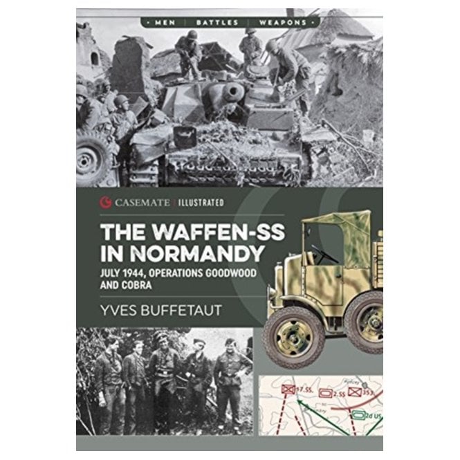The Waffen SS in Normandy July 1944, Operation Goodwood and Cobra
