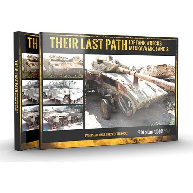 Their Last Path: IDF Tank Wrecks Merkava MK 1&2