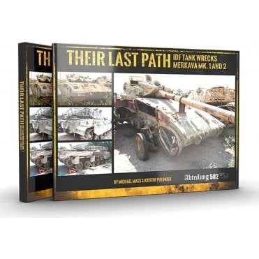 Their Last Path: IDF Tank Wrecks Merkava MK 1&2