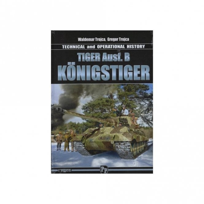 Tiger Ausf.B Konigstiger Technical and Operational History