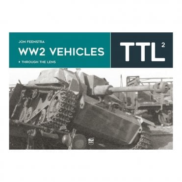 TTL 2: WW2 Vehicles Through the Lens 