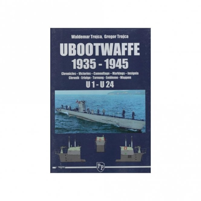 U-Bootwaffe 1935-1945 Chronicles Victories Camouflage Markings Insignia U1-U24