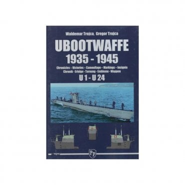 U-Bootwaffe 1935-1945 Chronicles Victories Camouflage Markings Insignia U1-U24