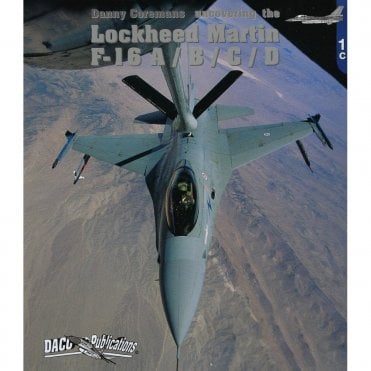 Uncovering the Lockheed Martin F-16 A/B/C/D
