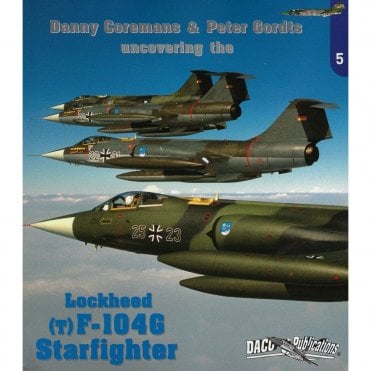 Uncovering the Lockheed (T) F-104G Starfighter
