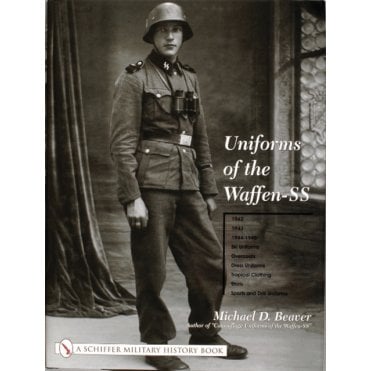 Uniforms of the Waffen-SS Vol.2: 1942-45 Ski Uniforms-Overcoats-White Service Uniforms-Tropical Clothing-Shirts-Sports & Drill Uniforms