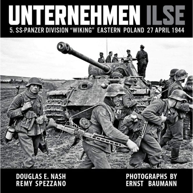 Unternehmen ILSE 5. SS-Panzer Division'Viking' Eastern Poland 27 April 1944