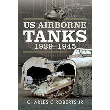 US Airborne Tanks 1939-1945