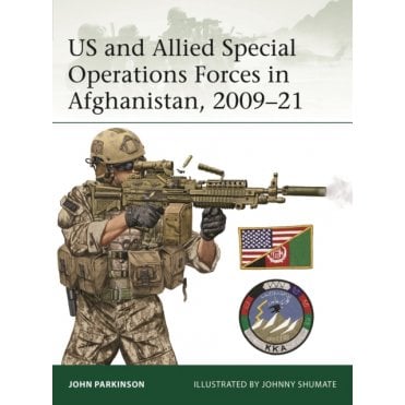 US and Allied Special Operations Forces in Afghanistan 2009–21