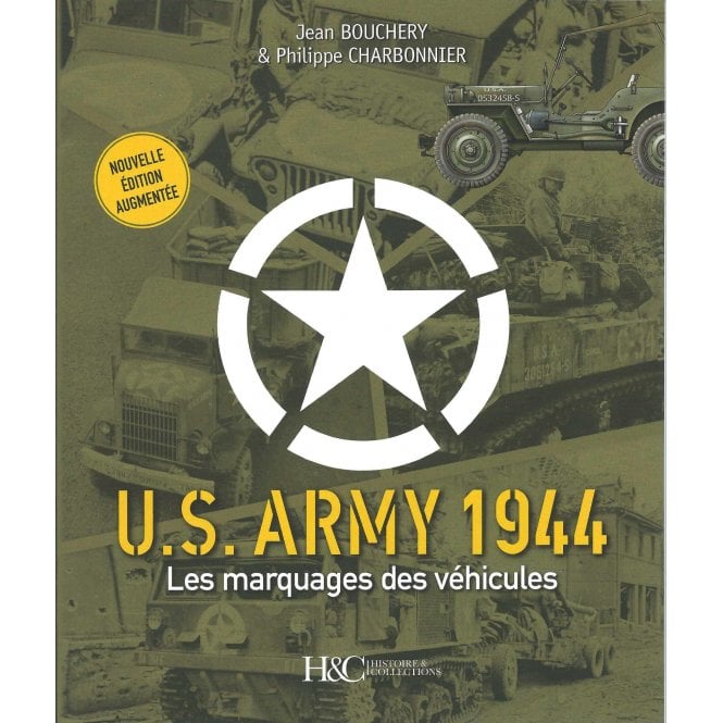 US Army 1944 Les Marquages des Vehicules
