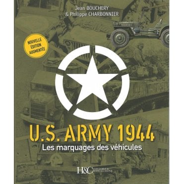 US Army 1944 Les Marquages des Vehicules