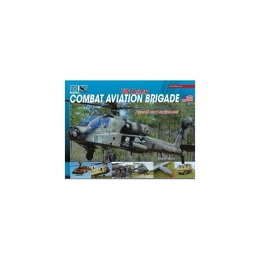 US Army Combat Aviation Brigade Aircraft and Equipment