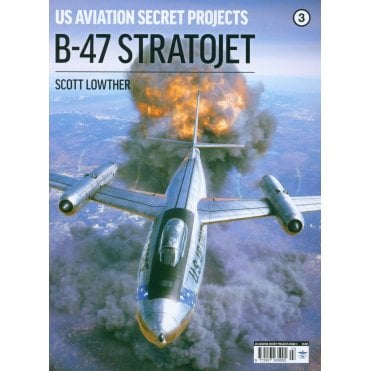 US Aviation Secret Projects 3: B-47 Stratojet