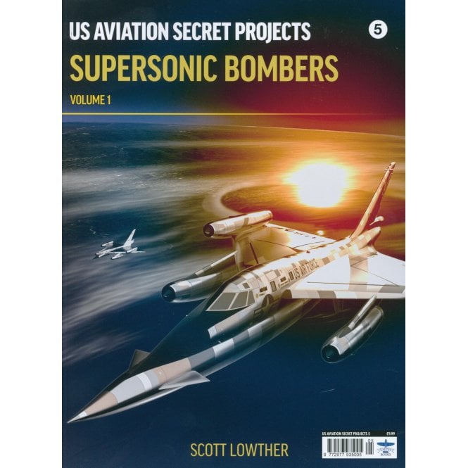 US Aviation Secret Projects 5: Supersonic Bombers