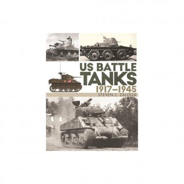 US Battle Tanks 1917-1945