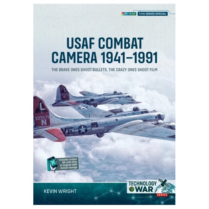 USAF Combat Camera 1941–1991: Brave Ones Shoot Bullets - Crazy Ones Shoot Film 