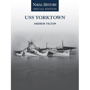 USS Yorktown: Naval History Special Edition