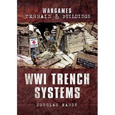 Wargames Terrain and Buildings: WWI Trench Systems