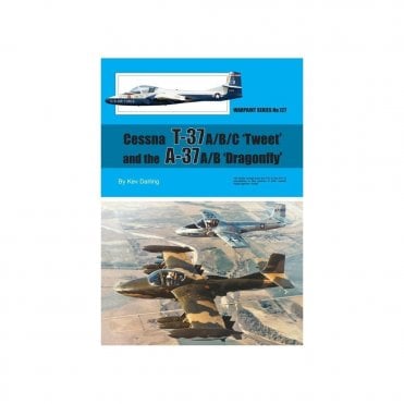 Warpaint 127 Cessna T-37 A/B/C Tweet and the A-37 A/B Dragonfly