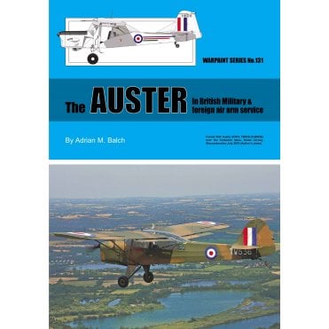 Warpaint 131 The Auster in British Military & Foreign Air Arm Service