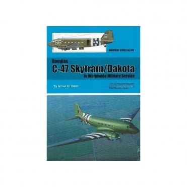 Warpaint 133 Douglas C-47 Skytrain/Dakota in Worldwide Military Service