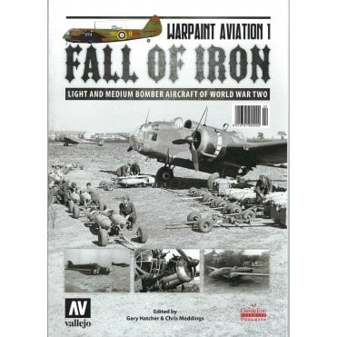 Warpaint Aviation 1 - Fall of Iron: Light and Medium Bomber Aircraft of WWII