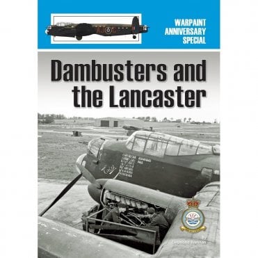 Warpaint Special No.6 Dambusters and the Lancaster