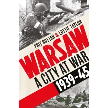 Warsaw: A City at War 1939–45