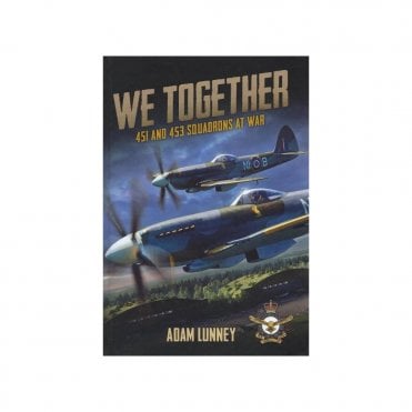 We Together 451 and 453 Squadrons at War
