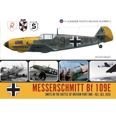 WingLeader Photo Archive No.2 Messerschmitt Bf 109E Units in the Battle of Britian Part 1 - JG2, JG3, JG26