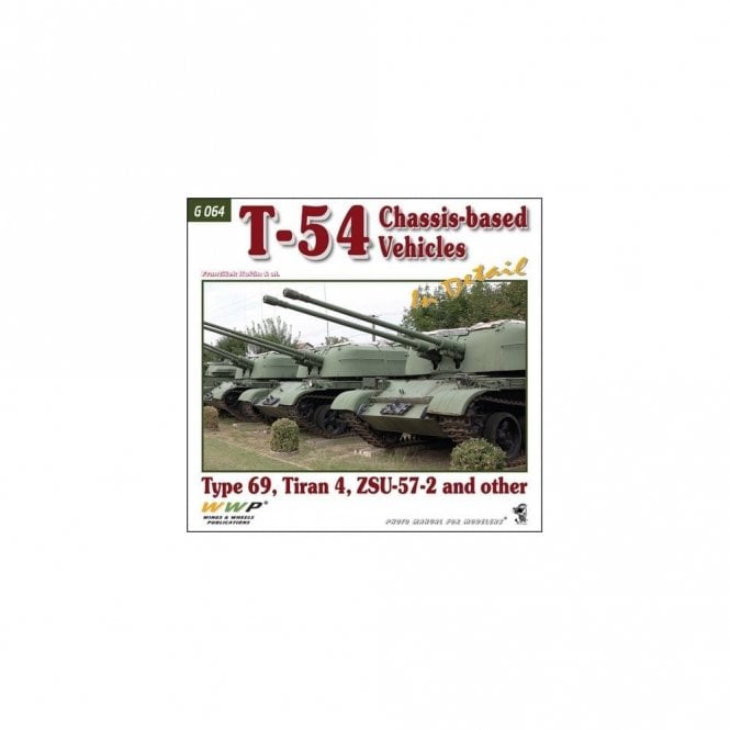 WWP G064 T-54 Chassis Based Vehicles Type 69, Tiran 4, ZSU-57-2 and Others