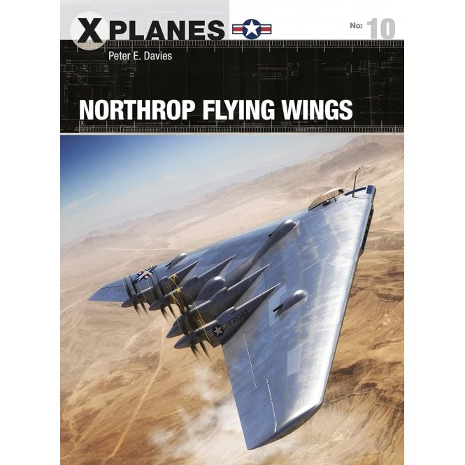 X Planes 10 Northrop Flying Wings