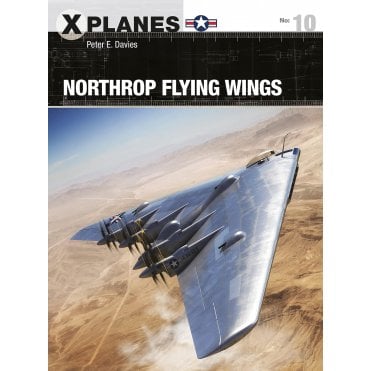 X Planes 10 Northrop Flying Wings