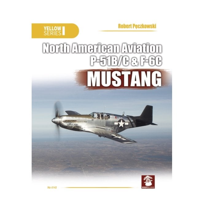 Yellow Series 6143 North American Aviation P-51B/C & F-6C Mustang